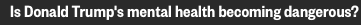 trump's mental
health
